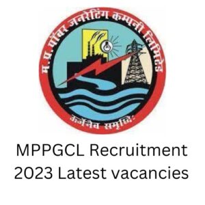 MPPGCL Recruitment 2023 Latest vacancies