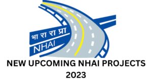 NEW NHAI PROJECTS 2023