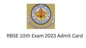 RBSE 10th Exam 2023 Admit Card