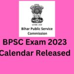BPSC Exam 2023 Calendar Released
