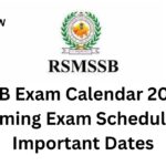 RSMSSB Exam Calendar 2023-24 - Upcoming Exam Schedule and Important Dates
