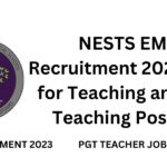 NESTS EMRS Recruitment 2023 Apply for Teaching and Non-Teaching Positions,PGT TEACHER JOBS,EMRS RECRUITMENT 2023