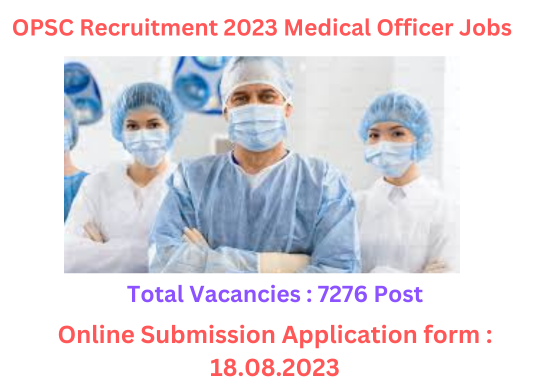 OPSC Recruitment 2023 Medical Officer Jobs